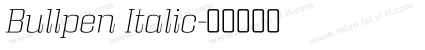 Bullpen Italic字体转换